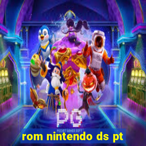 rom nintendo ds pt-br